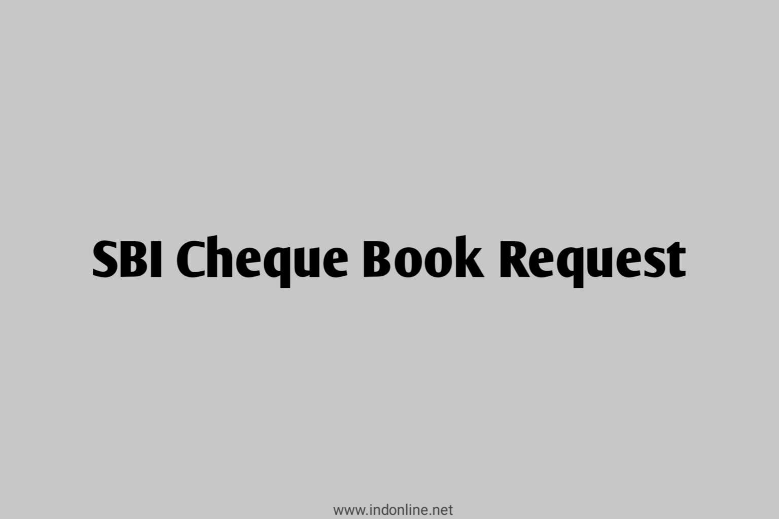 sbi-cheque-book-request-via-netbanking-yono-app-and-sms-indonline